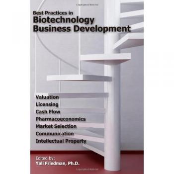 Biotechnology Business Development Best Practices Guide by Yali Friedman