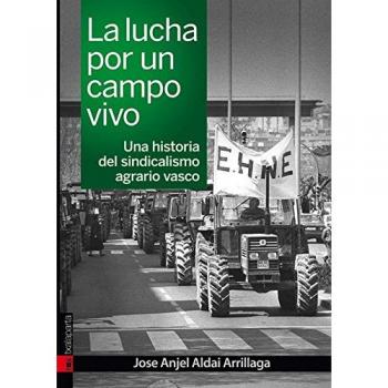La lucha por un campo vivo