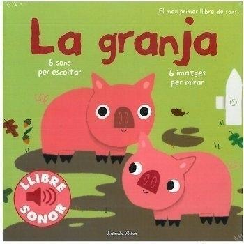 La granja. El meu primer llibre de sons - Diversos Autors/marion Billet