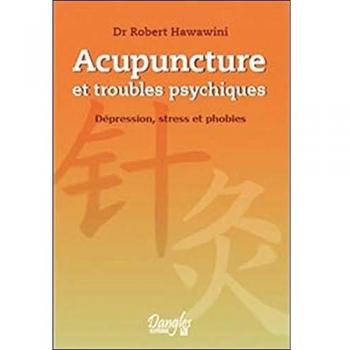 Acupuncture for Mental Health: Depression, Stress, and Phobias Guide