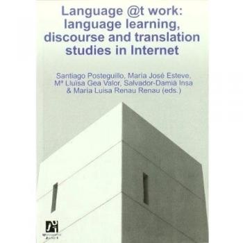 Language @t work: language learning, discourse and translation studies in Internet: 24
