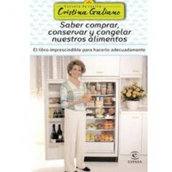 Saber comprar, conservar y congelar nuestros alimentos