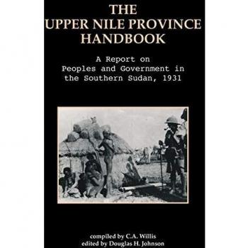 Manual de la Provincia del Alto Nilo: Informe sobre la Población y el Gobierno en el Sur de Sudán, 1991