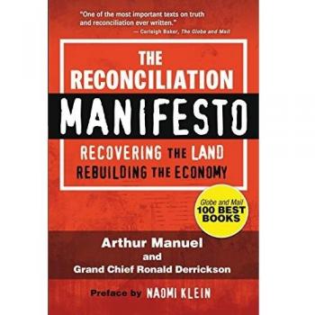 The Reconciliation Manifesto: Recovering the Land, Rebuilding the Economy