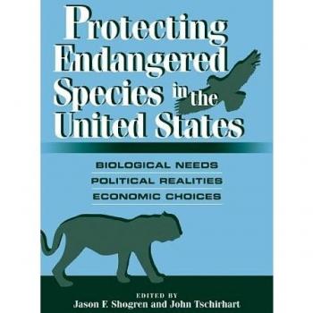 Protección de Especies en Peligro de Extinción en EE. UU.: Necesidades Biológicas, Realidades Políticas y Opciones Económicas