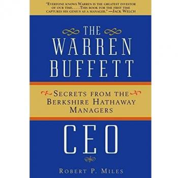 The Warren Buffett CEO: Secrets from the Berkshire Hathaway Managers