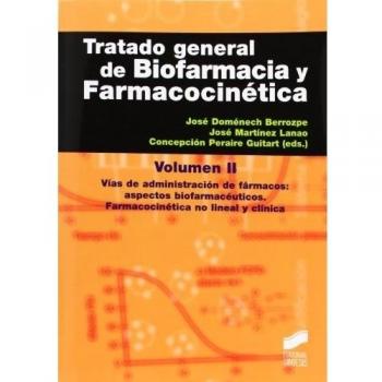 Tratado general de biofarmacia y farmacocinética II