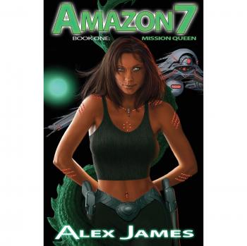 Amazon Seven - Libro Uno: Misión Reina