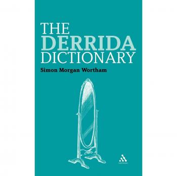 The Derrida Dictionary