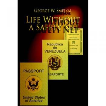 Vida Sin Red de Seguridad - Tapa Dura de George W. Smejkal