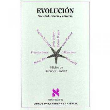 Evolución: Sociedad, ciencia y universo