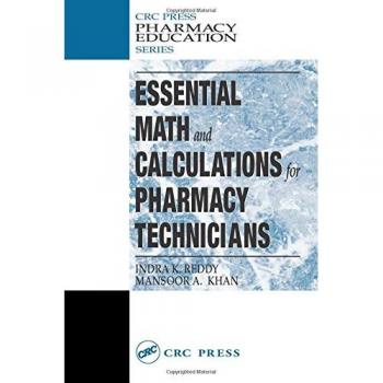 Essential Math and Calculations for Pharmacy Technicians