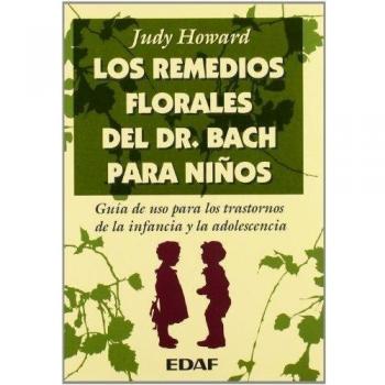 Remedios Florales Del Dr. Bach Para Ni?O