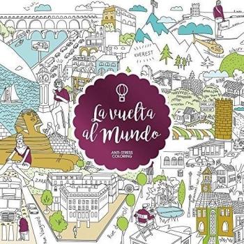 La vuelta al mundo: Anti-Stress Coloring