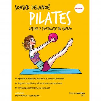 Pilates: Define y fortalece tu cuerpo - DELANOË, SOASICK