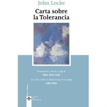 Carta sobre la Tolerancia: La Carta sobre la Tolerancia en su tiempo de John Dunn - John Locke