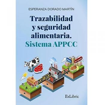 Trazabilidad y seguridad alimentaria. Sistema APPCC