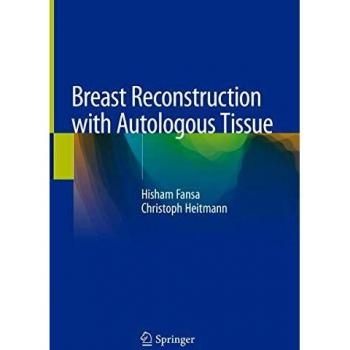 Breast Reconstruction with Autologous Tissue