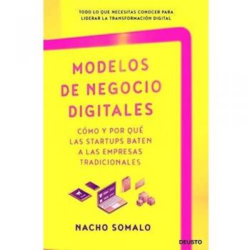 Modelos de negocio digitales: Cómo y por qué las startups baten a las empresas tradicionales