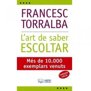 Art de saber escoltar, L'