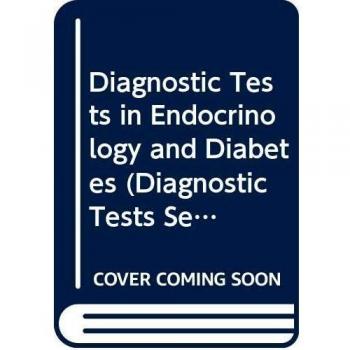 Diagnostic Tests in Endocrinology and Diabetes: 1