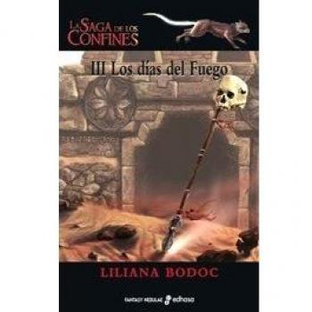 La saga de los confines III. Los d¡as de fuego