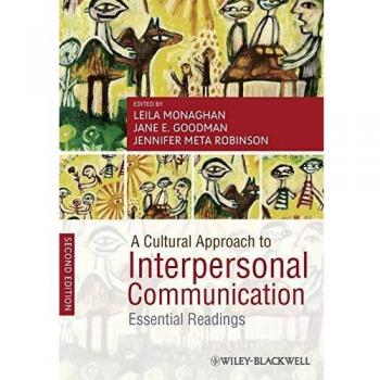 Cultural Interpersonal Communication: Essential Readings and Insights