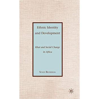 Ethnic Identity and Development: Khat and Social Change in Africa