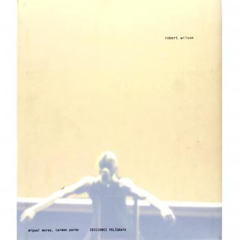 Robert Wilson - Morey, Miguel / Pardo, Carmen