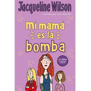 Mi mamá es la bomba