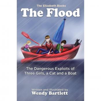 The Flood: The Thrilling Adventures of Three Girls, a Cat, and a Boat