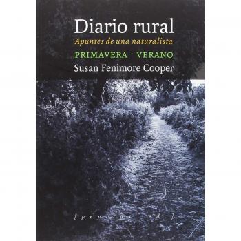 Diario rural: Apuntes de una naturalista. Primavera – verano: 45 - Susan Fenimore Cooper
