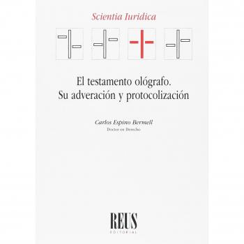 El testamento ológrafo: Su adveración y protocolización
