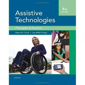 Assistive Technologies: Principles and Practice, 4e