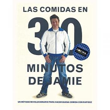 Las comidas en 30 minutos de Jamie - Jamie Oliver