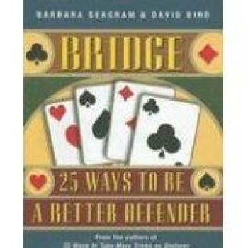 Bridge: 25 Ways to be a Better Defender