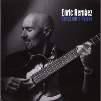 Cançó per Helena - Enric Hernàez