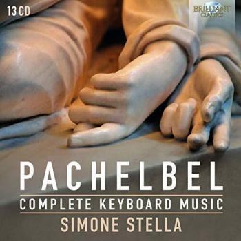 Pachelbel: Ultimate Collection of Complete Keyboard Works