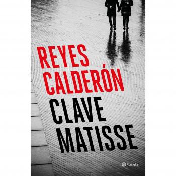 Clave Matisse - Reyes Calderón