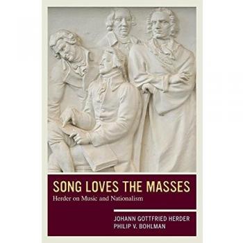 Song Loves the Masses: Herder on Music and Nationalism