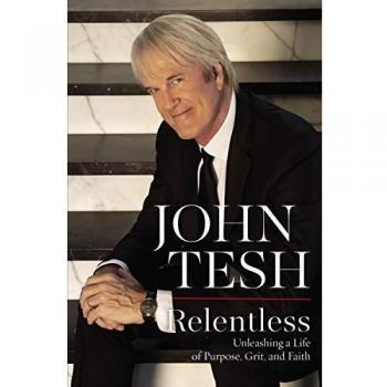 Relentless: A Hardcover Guide to Purpose, Grit, and Faith