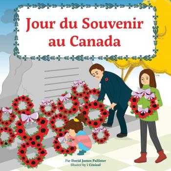 Día de Recuerdo en Canadá - Edición Tapa Blanda