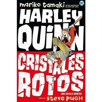 Harley quinn cristales rotos novelas graficas dc comics