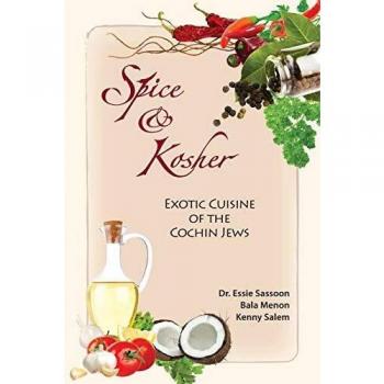 Spice & Kosher - Exotic Cuisine of the Cochin Jews
