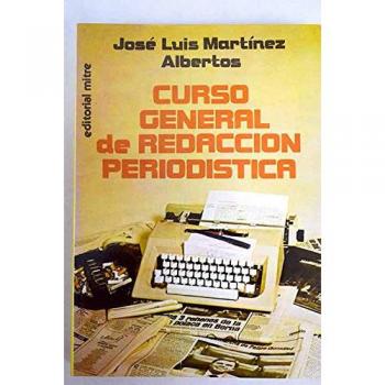Curso general de redaccion periodistica