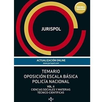 Temario oposición escala básica policía nacional: Vol II: Ciencias Sociales y Materias Técnico-Científicas