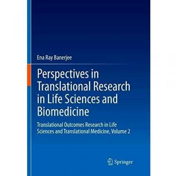 Perspectives in Translational Research in Life Sciences and Biomedicine: Translational Outcomes Research in Life Sciences and Translational Medicine, Volume 2