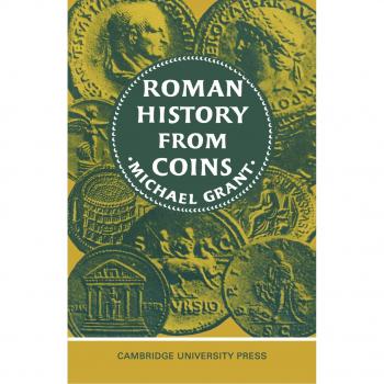 Imperial Coinage Insights: Roman History Through Coins by Michael Grant - Paperback Edition
