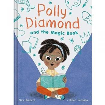Polly Diamond and the Enchanted Book: Magical Adventure Series, Volume 1