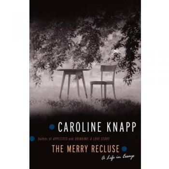 The Merry Recluse: A Life in Essays